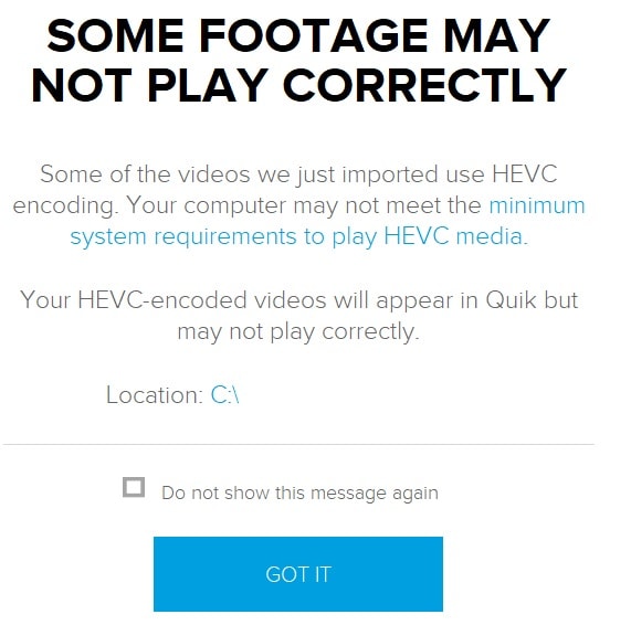 Import Message HEVC GoPro Fail